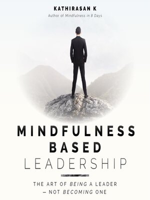 cover image of Mindfulness Based Leadership